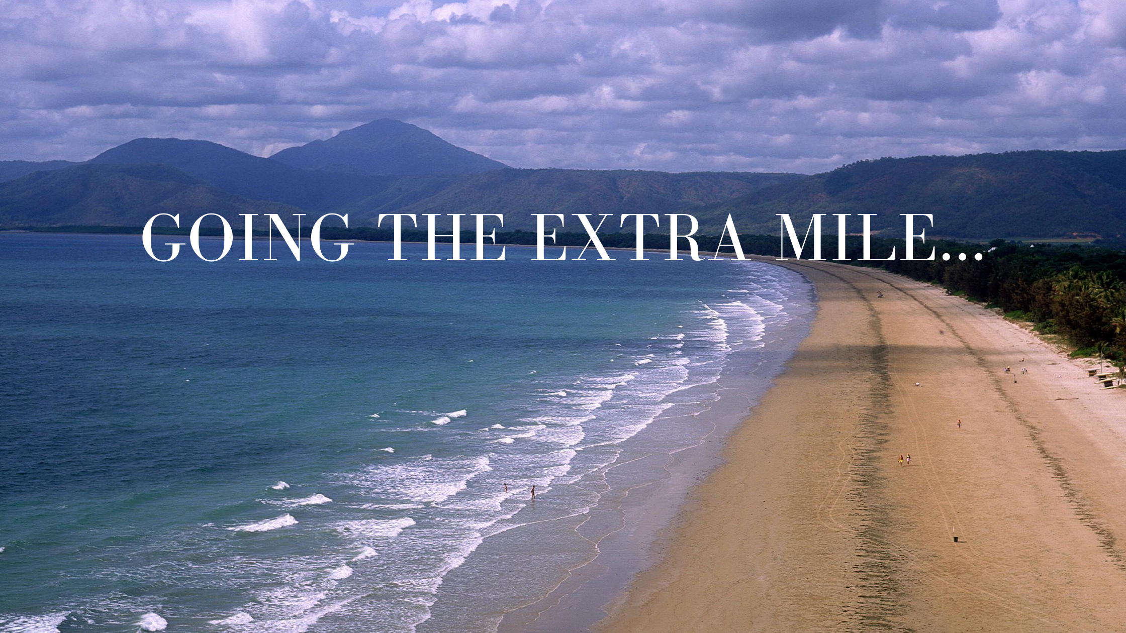 Going the extra mile