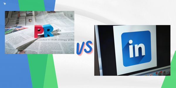 PR vs LinkedIn: The Content Creation Conundrum