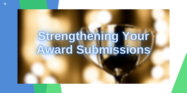 Strengthening Your Award Submissions