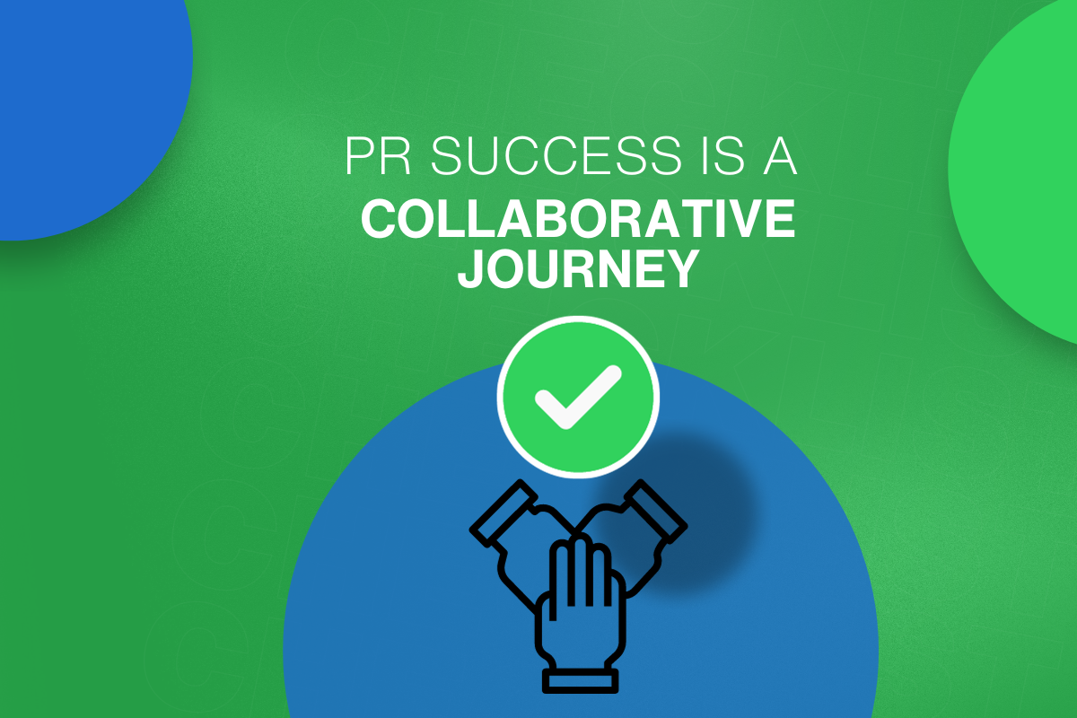 PR Success is a collaborative journey