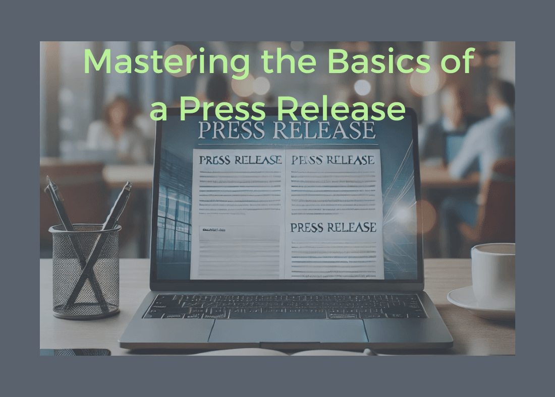 Mastering the Basics of a Press Release