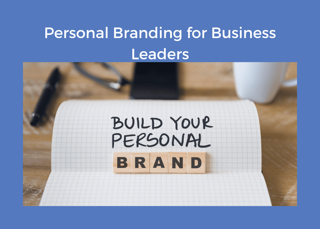 Personal Branding for Business Leaders