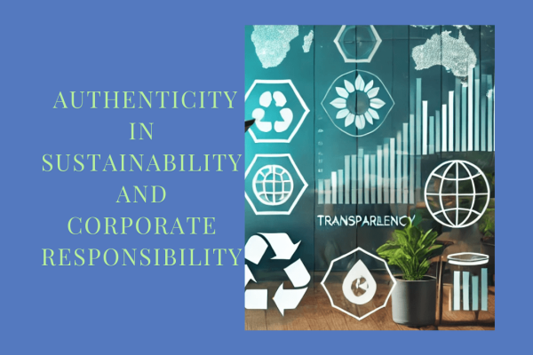 How PR Drives Authenticity in Sustainability and Corporate Responsibility